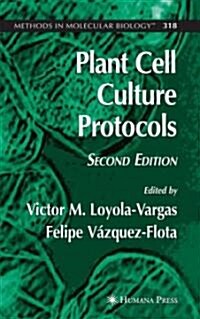 Plant Cell Culture Protocols (Hardcover, 2)