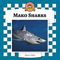 Mako Sharks (Library Binding, Anniversary)