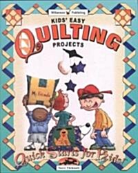 Kids Easy Quilting Projects (Paperback)