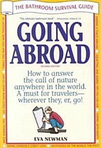 Going Abroad: The Bathroom Survival Guide (Paperback, 2, Second Edition)