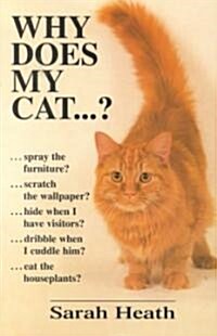 Why Does My Cat...? (Paperback, Main)