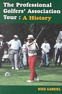 The Professional Golfers Association Tour (Paperback)