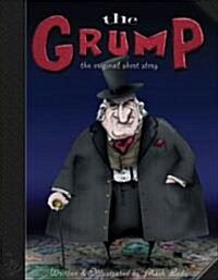 The Grump: The Original Short Story (Hardcover)