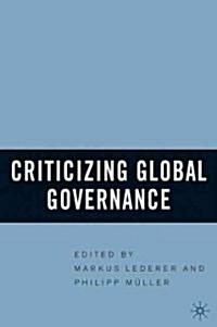 Criticizing Global Governance (Hardcover)