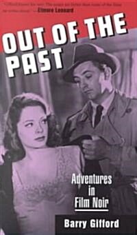 Out of the Past: Adventures in Film Noir (Paperback, Rev)