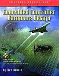 Embedded Controller Hardware Design (Paperback, CD-ROM)