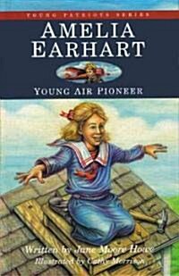 Amelia Earhart: Young Air Pioneer (Paperback)