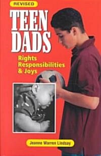 Teen Dads (Paperback, 2nd, Revised)