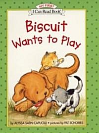 Biscuit Wants to Play (Hardcover)