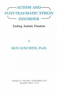 Autism and Post-Traumatic Stress Disorder (Paperback)