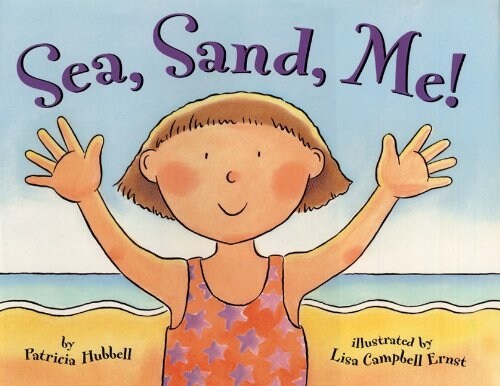 Sea, Sand, Me! (Hardcover)