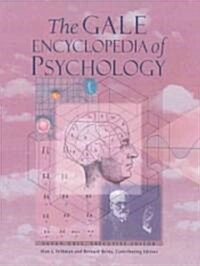 The Gale Encyclopedia of Psychology (Hardcover, 2nd)