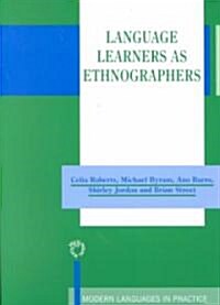 Language Learners as Ethnographers (Paperback)