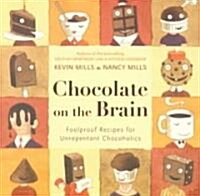 Chocolate on the Brain (Paperback)