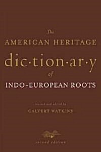 The American Heritage Dictionary of Indo-European Roots (Paperback, 2nd)