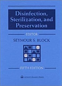 Disinfection, Sterilization, and Preservation (Hardcover, 5th, Subsequent)