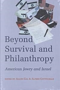 Beyond Survival and Philanthropy (Hardcover)