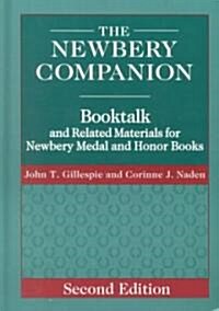 The Newbery Companion: Booktalk and Related Materials for Newbery Medal and Honor Books (Hardcover, 2)