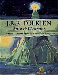 J.R.R. Tolkien: Artist and Illustrator (Paperback)