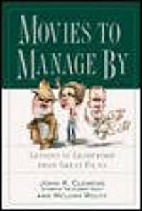 Movies to Manage by (Paperback)