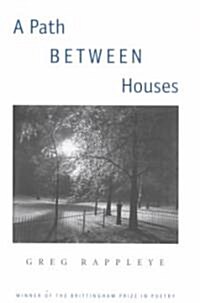 A Path Between Houses (Paperback)