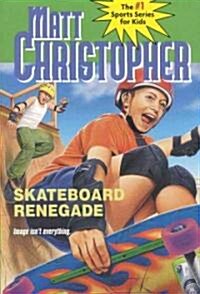 [중고] Skateboard Renegade (Paperback)