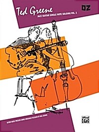 [중고] Ted Greene -- Jazz Guitar Single Note Soloing, Vol 1 (Paperback)