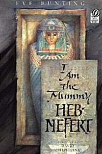 I Am the Mummy Heb-nefert (Paperback, Reprint)