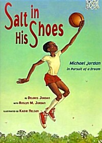 [중고] Salt in His Shoes: Michael Jordan in Pursuit of a Dream (Hardcover)