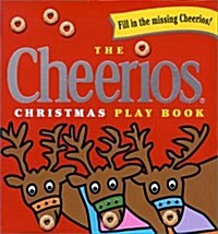 The Cheerios Christmas Play Book (Board Books)