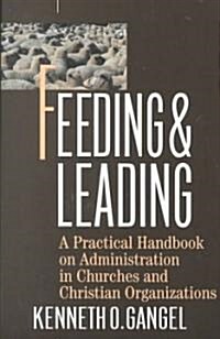 Feeding & Leading (Paperback)