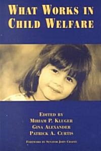 What Works in Child Welfare (Paperback)