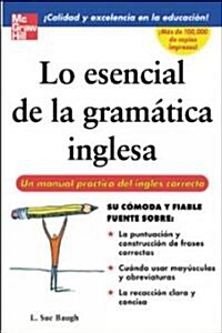 Lo Esencial de la Gramatica Inglesa (Paperback)