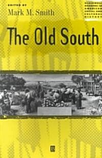 The Old South (Paperback)