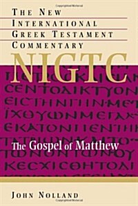 [중고] The Gospel of Matthew: A Commentary on the Greek Text (Hardcover)