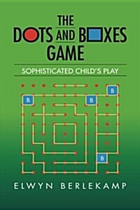 The Dots and Boxes Game (Paperback)