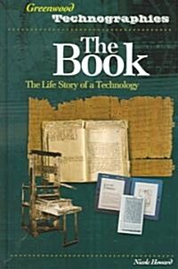 The Book: The Life Story of a Technology (Hardcover)
