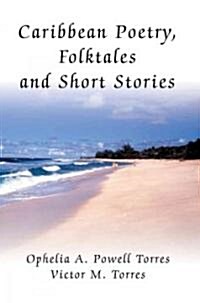 Caribbean Poetry, Folktales and Short Stories (Paperback)