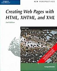 New Perspectives On Creating Web Pages With Html, Xhtml, And Xml (Paperback, 2nd)