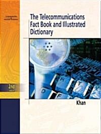 Telecommunications Fact Book And Illustrated Dictionary (Paperback, 2nd)