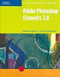 Adobe Photoshop Elements 3.0, Illustrated (Paperback)