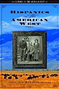 Hispanics in the American West (Hardcover)