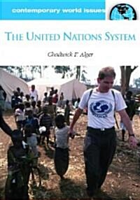 The United Nations System: A Reference Handbook (Hardcover)