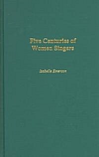 Five Centuries of Women Singers (Paperback)