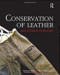 Conservation Of Leather And Related Materials (Hardcover)