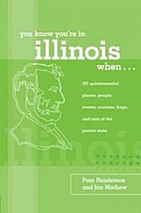 You Know Youre In Illinois When... (Paperback)