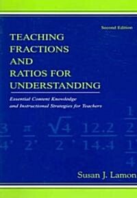 Teaching Fractions And Ratios For Understanding (Paperback, 2nd)