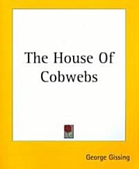 The House of Cobwebs (Paperback)