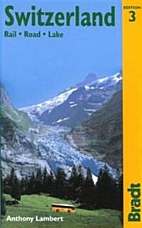 The Bradt Travel Guide Switzerland (Paperback, 3rd)