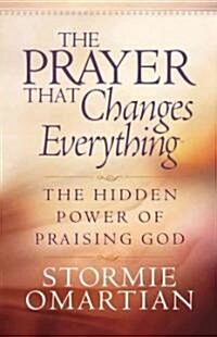 [중고] The Prayer That Changes Everything (Paperback)